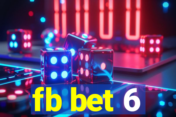 fb bet 6